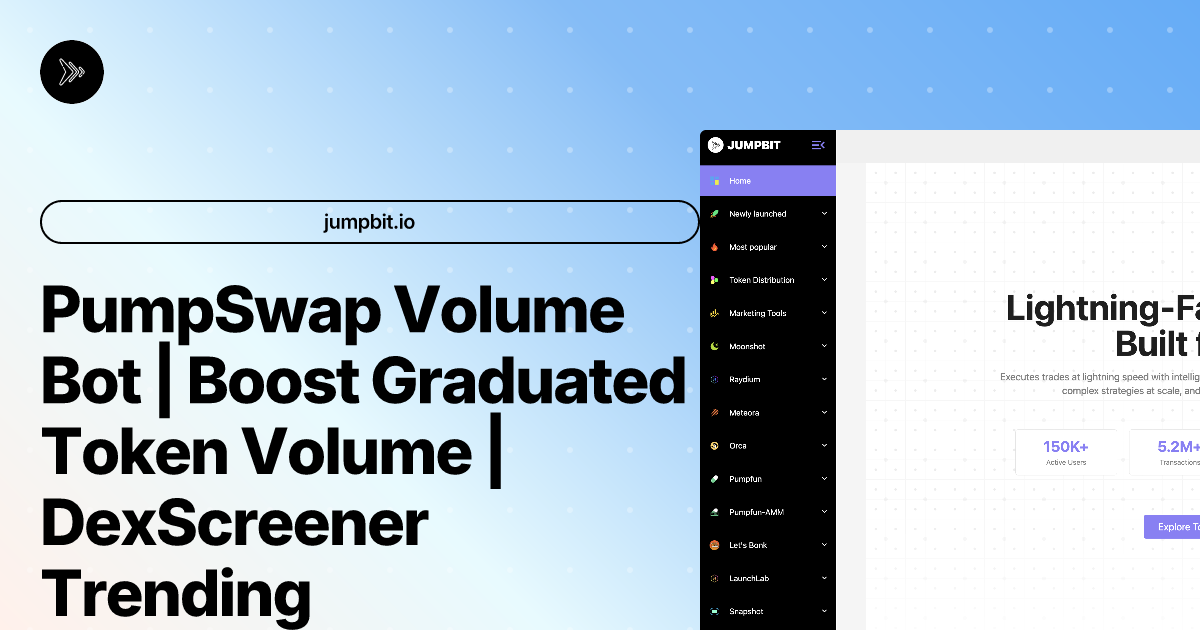 PumpSwap Volume Bot | Boost Graduated Token Volume | DexScreener Trending