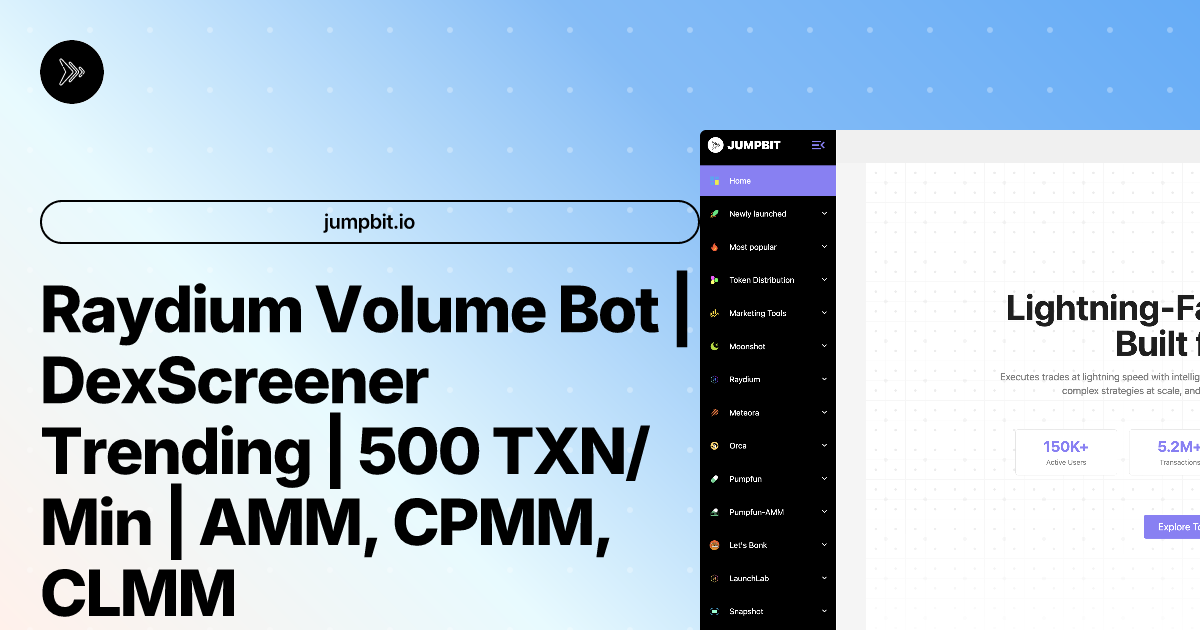 Raydium Volume Bot | DexScreener Trending | 500 TXN/Min | AMM, CPMM, CLMM
