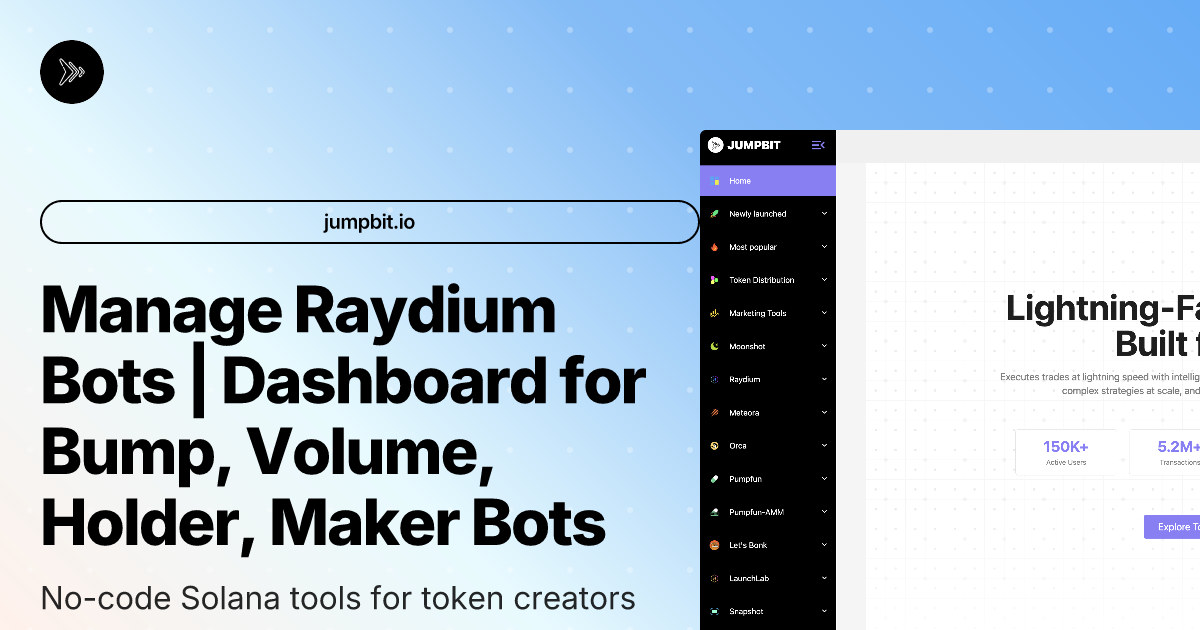 Manage Raydium Bots | Dashboard for Bump, Volume, Holder, Maker Bots